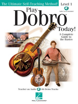 Play DobroŒ¬ Today! - Level 1 - Dobro/Resonator Guitar Stacy Phillips Hal Leonard Guitar TAB Sftcvr/Online Audio
