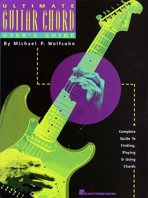 Ultimate Guitar Chord User's Guide - Guitar Various Authors Hal Leonard Guitar Solo