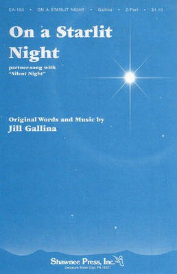 On a Starlit Night - Jill Gallina|Michael Gallina - Shawnee Press StudioTrax CD CD