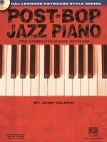 Post-Bop Jazz Piano - The Complete Guide with CD! - Hal Leonard Keyboard Style Series - Piano John Valerio Hal Leonard Piano Solo /CD