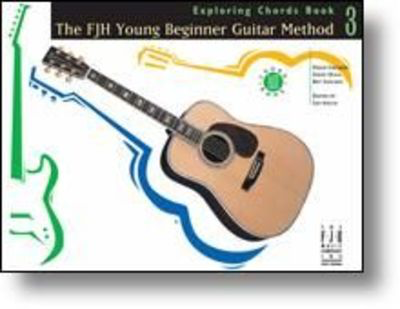 Young Beginner Guitar Exploring Chords Bk 3 - Exploring Chords Book 3 - David Hoge|Philip Groeber|Rey Sanchez - Guitar David Hoge|Leo Welch|Philip Groeber|Rey Sanchez FJH Music Company