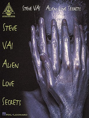 Steve Vai - Alien Love Secrets - Guitar Hal Leonard Guitar TAB with Lyrics & Chords
