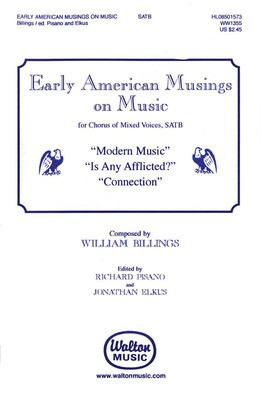 Early American Musings on Music - William Billings - SATB Walton Music Choral Score Octavo