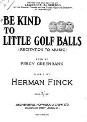 Be Kind To Little Golf Balls - Vocal/Piano (Digital Download)