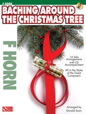 Baching Around the Christmas Tree - Horn - French Horn Various Cherry Lane Music