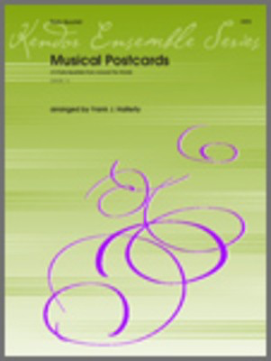 Musical Postcards (10 Flute Quartets From Around The World) - 4 Flutes - Various - Flute Frank J. Halferty Kendor Music Flute Quartet Score/Parts