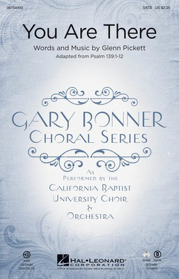 You Are There - Glenn A. Pickett - SATB divisi Hal Leonard Choral Score Octavo