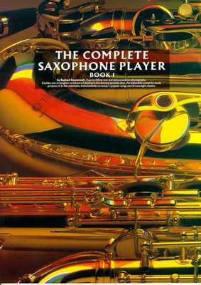 Complete Saxophone Player Bk 1 -