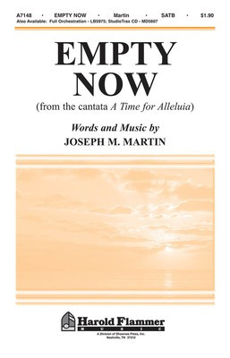 Empty Now (from A Time for Alleluia) - Joseph M. Martin - SATB Shawnee Press Choral Score Octavo