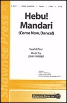 Hebu! Madari (Come Now, Dance!) - John Parker - 2-Part Shawnee Press Choral Score Octavo