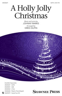 A Holly Jolly Christmas - Johnny Marks - Greg Gilpin Shawnee Press StudioTrax CD CD