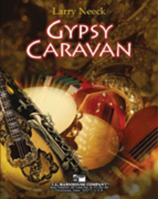 Gypsy Caravan - Larry Neeck - C.L. Barnhouse Company Score/Parts