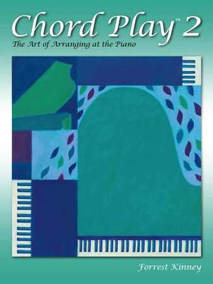 Chord Play 2 - Forrest Kinney - Not Available Through Us