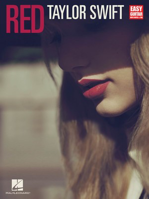 Taylor Swift - Red - Easy Guitar with Notes & Tab - Guitar|Vocal Hal Leonard Easy Guitar with Notes & TAB