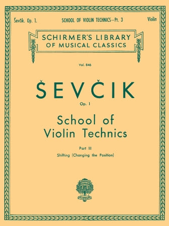 Sevcik - School of Violin Technique Op1 Volume 3 - Violin Solo Schirmer 50256640