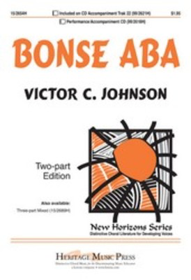 Bonse Aba Arr Johnson 2 Part/Pno Opt Percussion - 2-Part Heritage Music Press Octavo