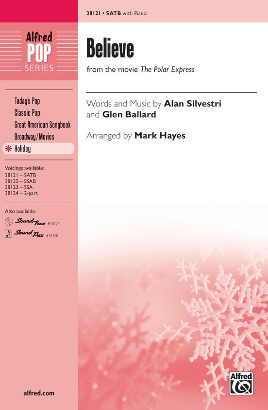 Believe (from The Polar Express) - Arr. Mark Hayes – SATB Choral Octavo (Digital Download)