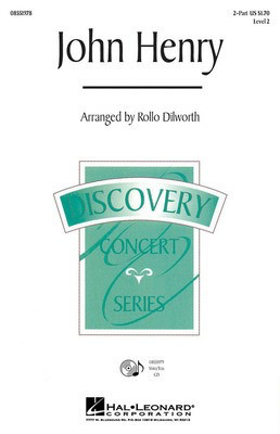 John Henry - 2-Part Rollo Dilworth Hal Leonard Choral Score Octavo
