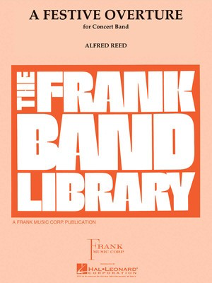 A Festive Overture - Alfred Reed - Hal Leonard Score/Parts