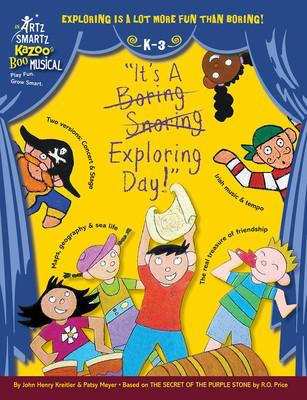 It's A Boring Snoring Exploring Day - A Kazoo-Boo K-3 Musical Includes Concert and Stage Versions CD Includes - John Henry Kreitler|Patsy Meyer - Hal Leonard Softcover/CD