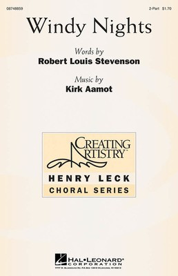 Windy Nights - Kirk Aamot - 2-Part Robert Louis Stevenson Hal Leonard Choral Score Octavo