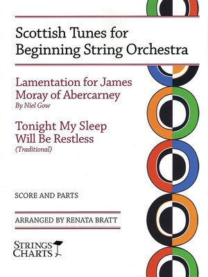 Scottish Tunes for Beginning String Orchestra - Strings Charts Series - Niel Gow - Renata Bratt String Letter Publishing Score/Parts