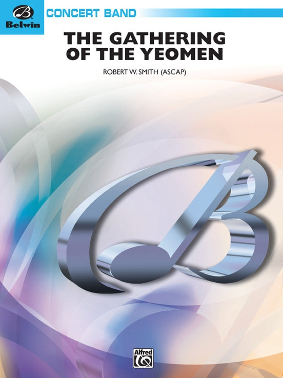 The Gathering of the Yeomen - Concert Band Conductor Score & Parts (Digital Download)