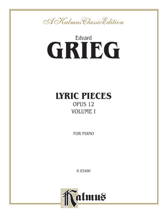 Grieg - Lyrics Pieces, Op. 12 - Piano Solo (Digital Download)