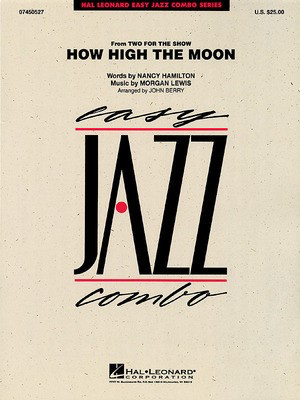 How High the Moon - Morgan Lewis|Nancy Hamilton - John Berry Hal Leonard Score/Parts