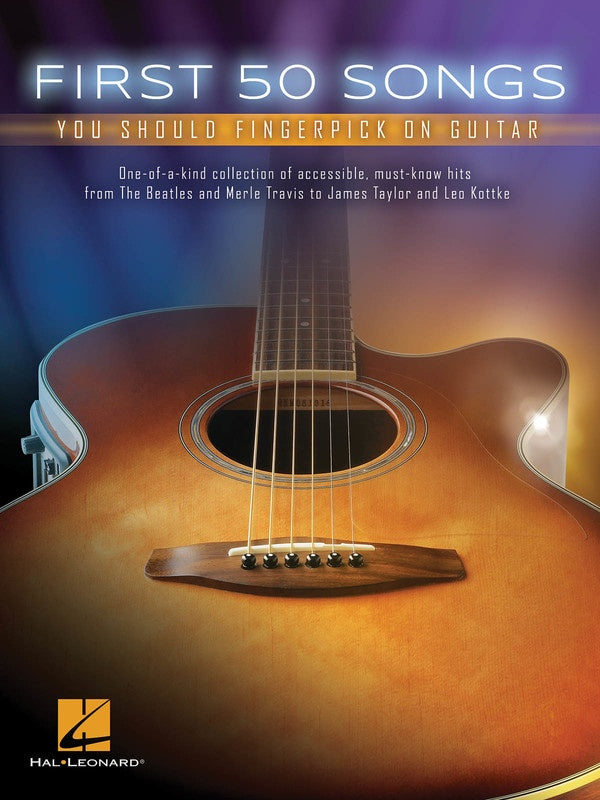 First 50 Songs You Should Fingerpick On Guitar - Hal Leonard - Various - Guitar