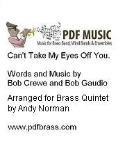 Can't Take My Eyes Off You - Brass Quintet (Digital Download)