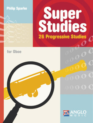 Super Studies - Oboe - Philip Sparke - Oboe Anglo Music Press /CD 44005083