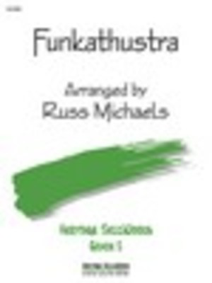 Funkathustra Arr Michaels -