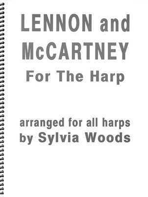 Lennon and McCartney for the Harp - John Lennon|Paul McCartney - Harp Sylvia Woods Hal Leonard Spiral Bound