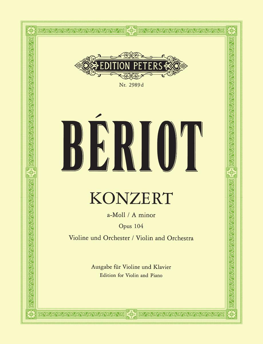 Beriot - Concerto #9 in Amin Op104 - Violin/Piano Accompaniment - Peters EP2989D