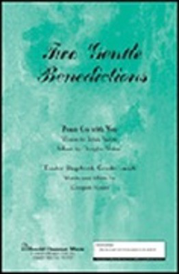 Two Gentle Benedictions - Douglas Nolan|John Parker - SAB Shawnee Press Choral Score Octavo