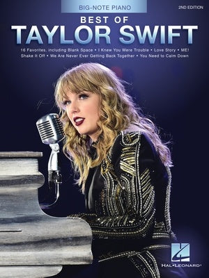 Best of Taylor Swift: 2nd Edition - Big Note Piano Solo Hal Leonard 339619