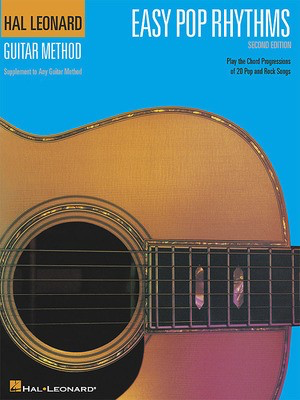 Easy Pop Rhythms - 2nd Edition - Correlates with Book 1 - Guitar Hal Leonard