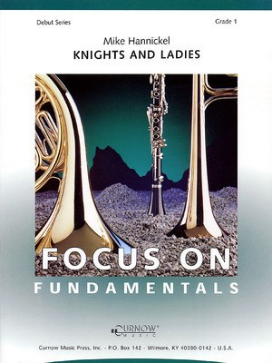 Knights and Ladies - Mike Hannickel - Curnow Music Score/Parts