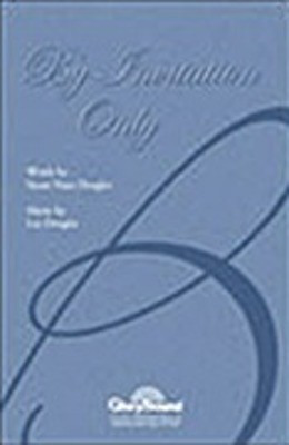 By Invitation Only - Lee Dengler|Susan Dengler - 2-Part Mixed Shawnee Press Choral Score Octavo