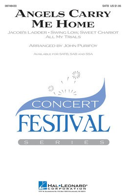 Angels Carry Me Home - (Medley) - SATB John Purifoy Hal Leonard Choral Score Octavo