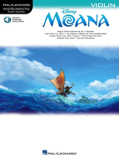 Moana for Violin - Book/Online Audio - Hal LeonardDisney’s Moana - Violin/Audio Access Online Hal Leonard 224802