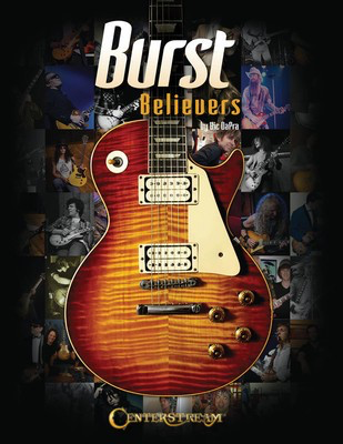 Burst Believers - Guitar Vic DaPra Centerstream Publications Hardcover