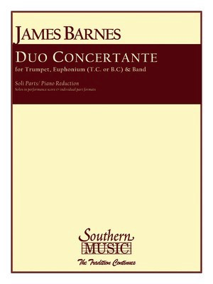 Duo Concertante, Op. 74 - Trumpet, Euphonium, Piano - James Barnes - Euphonium|Trumpet Southern Music Co.
