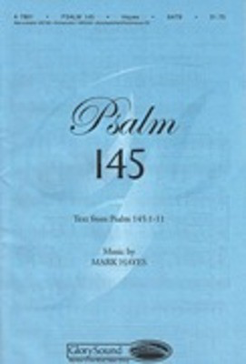 Psalm 145 - Mark Hayes - SATB Shawnee Press Choral Score Octavo