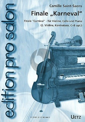 CARNIVAL OF THE ANIMALS FINALE FOR PIANO TRIO - SAINT SAENS - TRIOS - UETZ