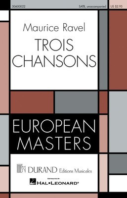 Trois Chansons - Maurice Ravel - SATB Durand Editions Musicales Choral Score Octavo