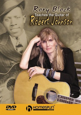 Rory Block Teaches the Guitar of Robert Johnson - 2-DVD Set - Guitar Rory Block Homespun DVD