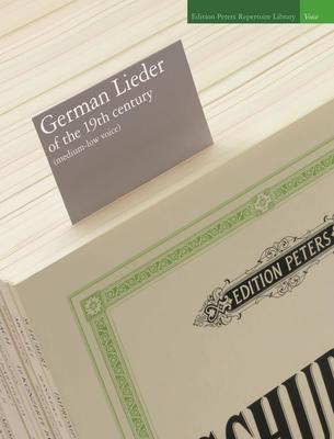 German Lieder Of The 19th Century - Medium-Low Voice - Various - Peters EP72531