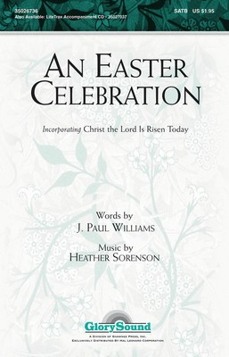 An Easter Celebration - Heather Sorenson|J. Paul Williams - SATB Shawnee Press Choral Score Octavo